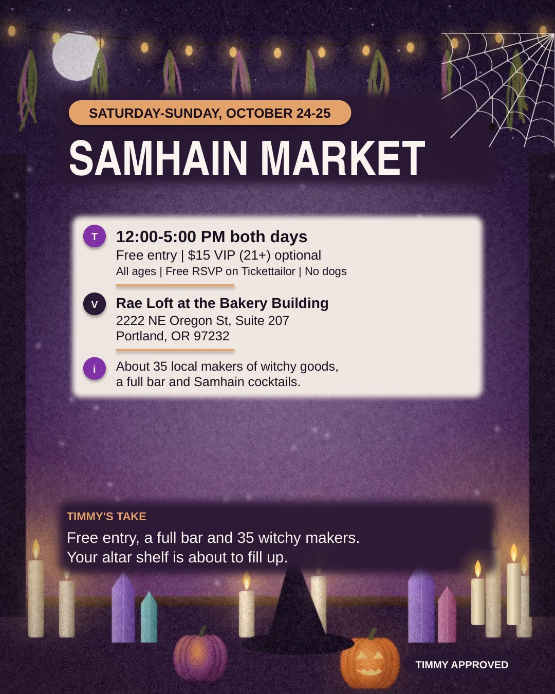 Samhain Market, Saturday and Sunday, October 24 and 25, Rae Loft at the Bakery Building.